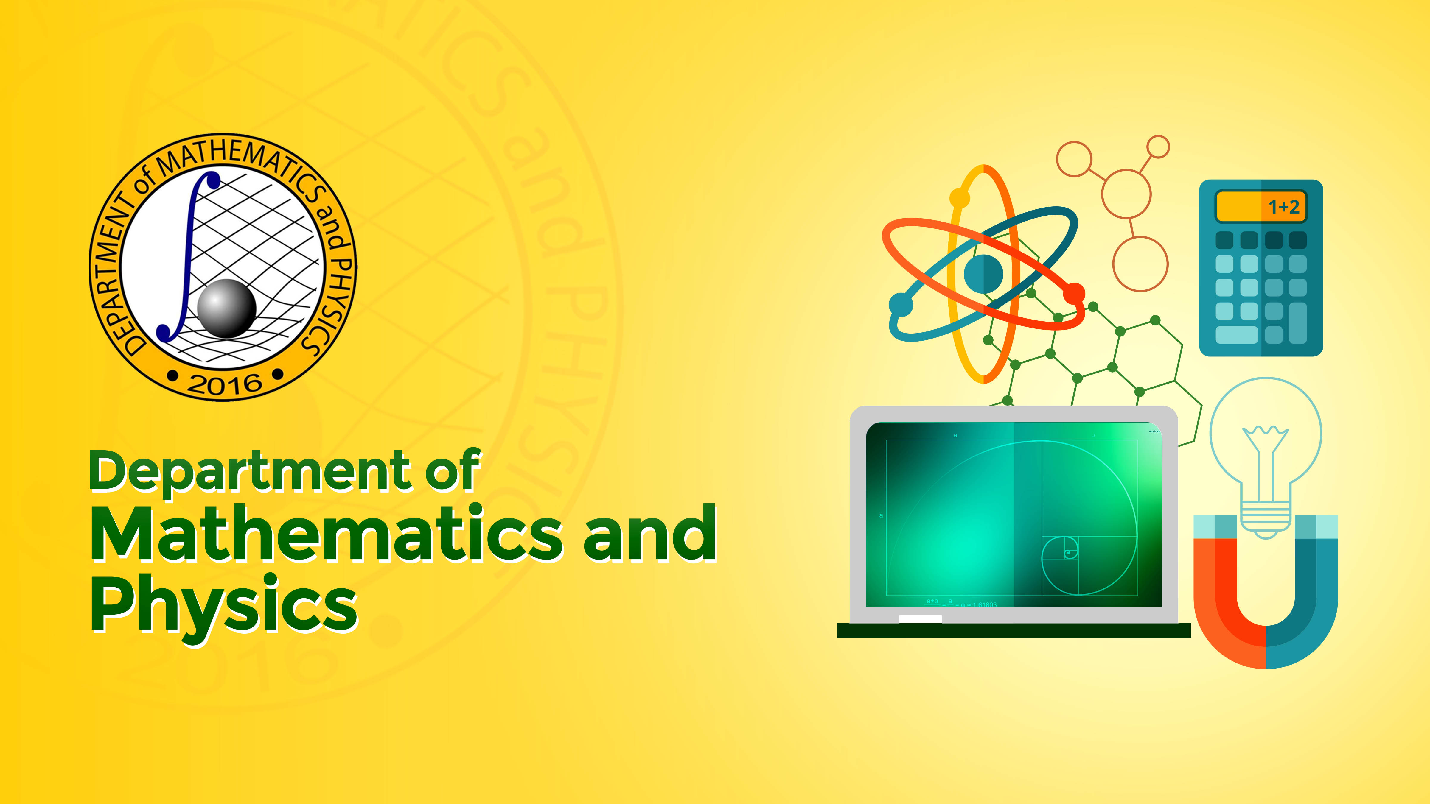 Department of Mathematics and Physics