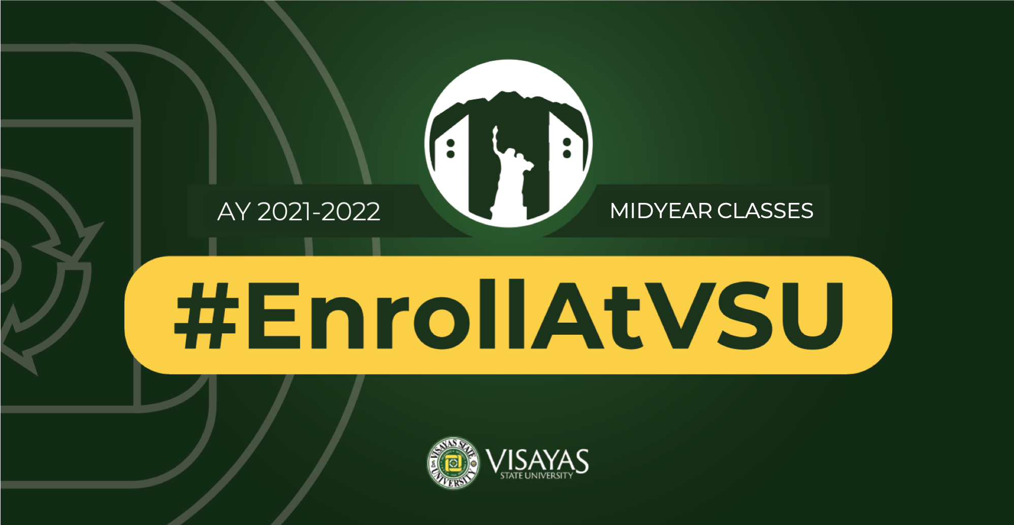 #EnrollAtVSU A.Y. 2021-2022 Mid Year Classes