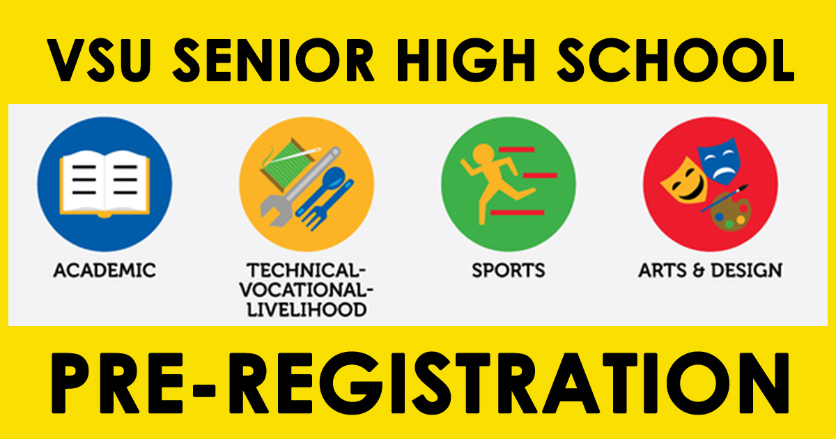 VSU Senior High School Preregistration schedule Visayas State University
