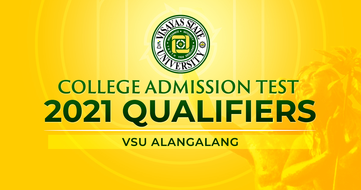 College Admissions Test 2021 Qualifiers Alangalang